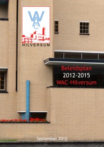 Beleidsplan 2012-2015 WAC-Hilversum 2011-1